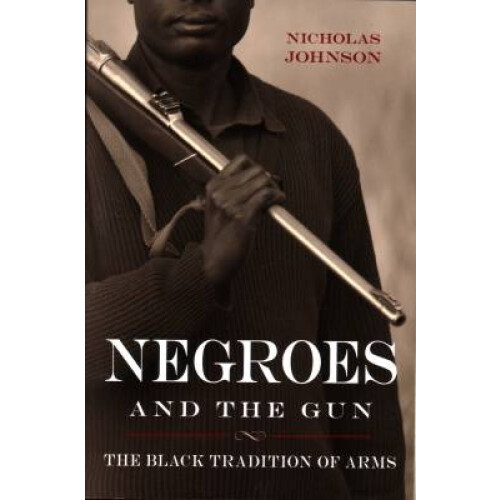 Negroes and the Gun