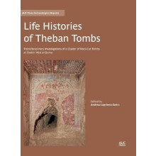 Life Histories of Theban Tombs