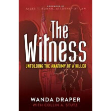 The Witness Unfolding the Anatomy of a Killer