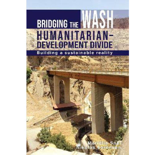 Bridging the WASH Humanitariandevelopment Divide