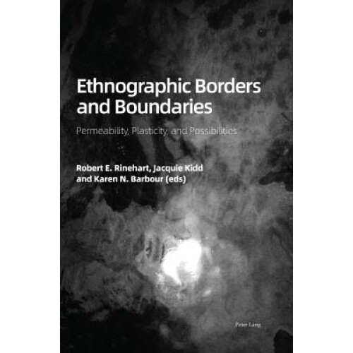 Ethnographic Borders and Boundaries