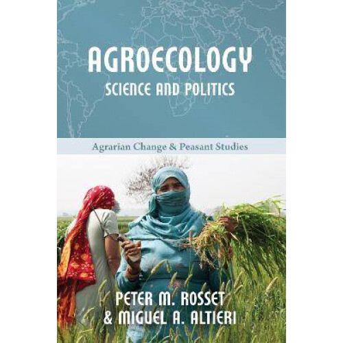 Agroecology: Science and Politics