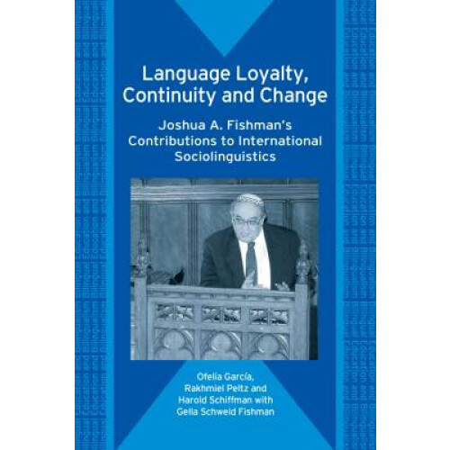Language Loyalty, Continuity and Change