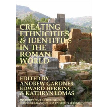 Creating Ethnicities & Identities in the Roman World