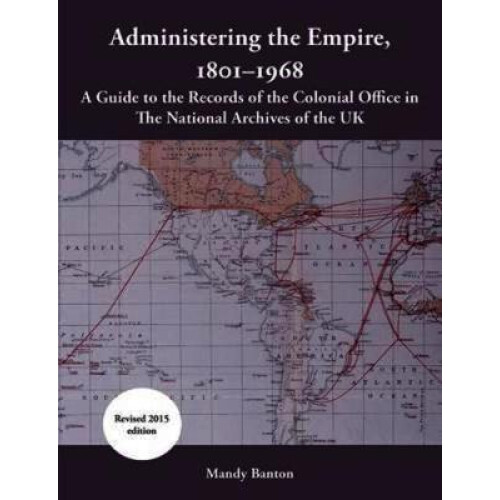 Administering the Empire, 1801-1968
