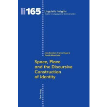 Space, Place and the Discursive Construction of Identity