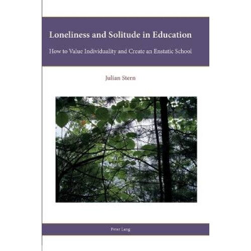 Loneliness and Solitude in Education