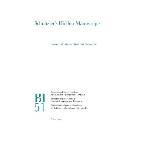 Schnitzler's Hidden Manuscripts