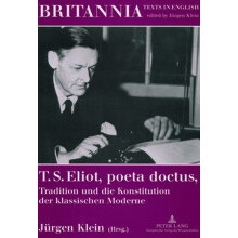 T. S. Eliot, poeta doctus, Tradition und die Konstitution der klassischen Moderne