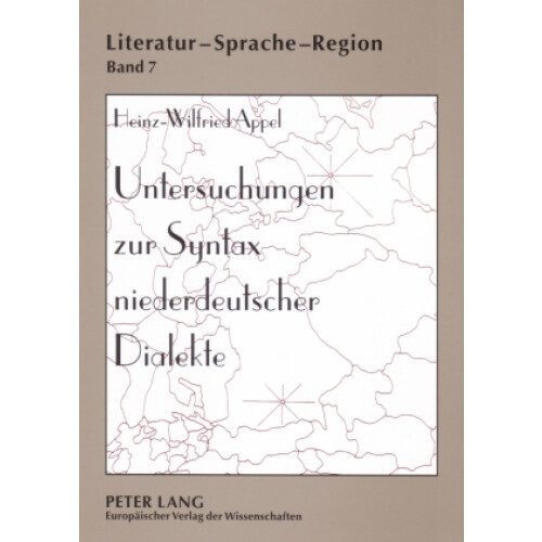 Untersuchungen zur Syntax niederdeutscher Dialekte