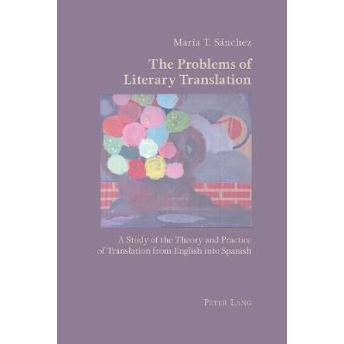 The Problems of Literary Translation