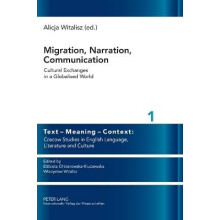 Migration, Narration, Communication