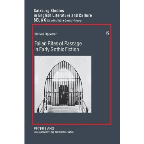 Failed Rites of Passage in Early Gothic Fiction