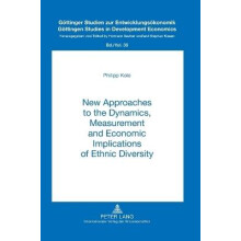 New Approaches to the Dynamics, Measurement and Economic Implications of Ethnic Diversity