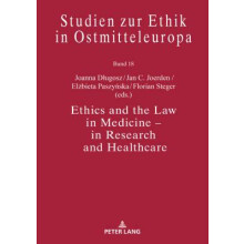 Ethics and the Law in Medicine  in Research and Healthcare
