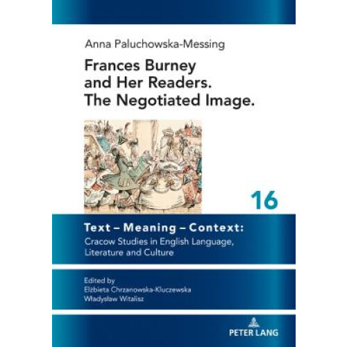 Frances Burney and her readers. The negotiated image.