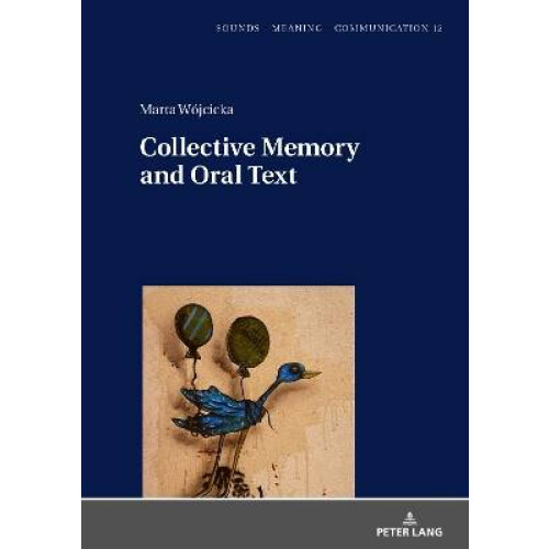 Collective Memory and Oral Text