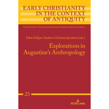 Explorations in Augustine's Anthropology