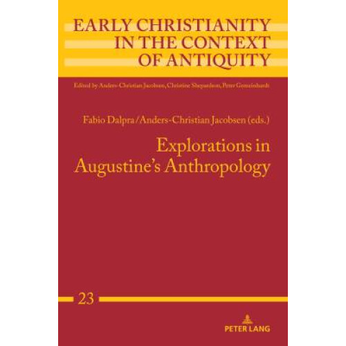 Explorations in Augustine's Anthropology