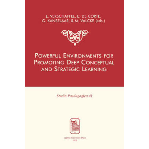Powerful Environments for Promoting Deep Conceptual and Strategic Learning