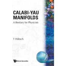 Calabi-Yau Manifolds: A Bestiary for Physicists