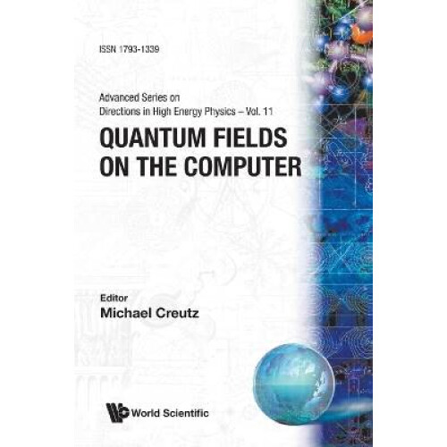 Quantum Fields on the Computer (V11)