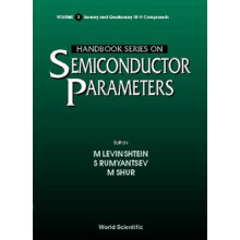 Handbook Series on Semiconductor Parameters - Volume 1: Si, Ge, C (Diamond), Gaas, Gap, Gasb, Inas, Inp, Insb