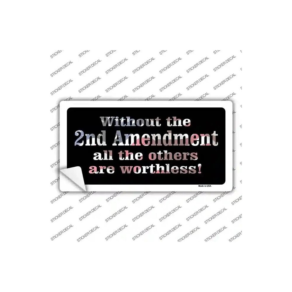 Smart Blonde Lp-4681S-L Without 2Nd Amendment Novelty Sticker Decal - Large 731997865876