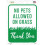 Smart Blonde P-2611s-M No Pets Allowed on Grass Novelty Rectangle Sticker Decal - Medium 1