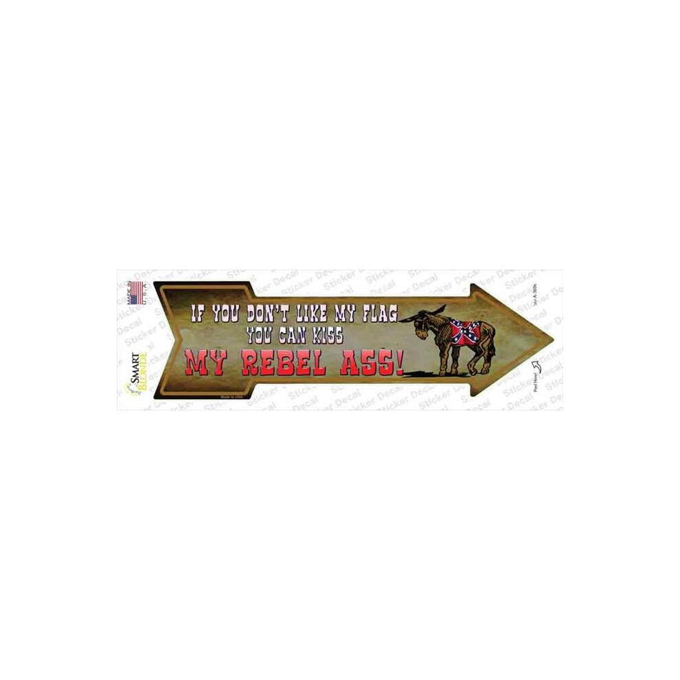 Smart Blonde A-369S-M Dont Like My Flag Kiss My Rebel Ass Novelty Arrow Sticker Decal - Medium 727897963446