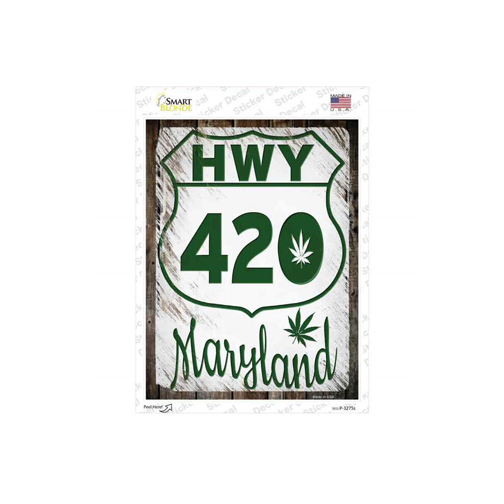 Smart Blonde P-3275S-M Hwy 420 Maryland Novelty Rectangle Sticker Decal - Medium 792636006647