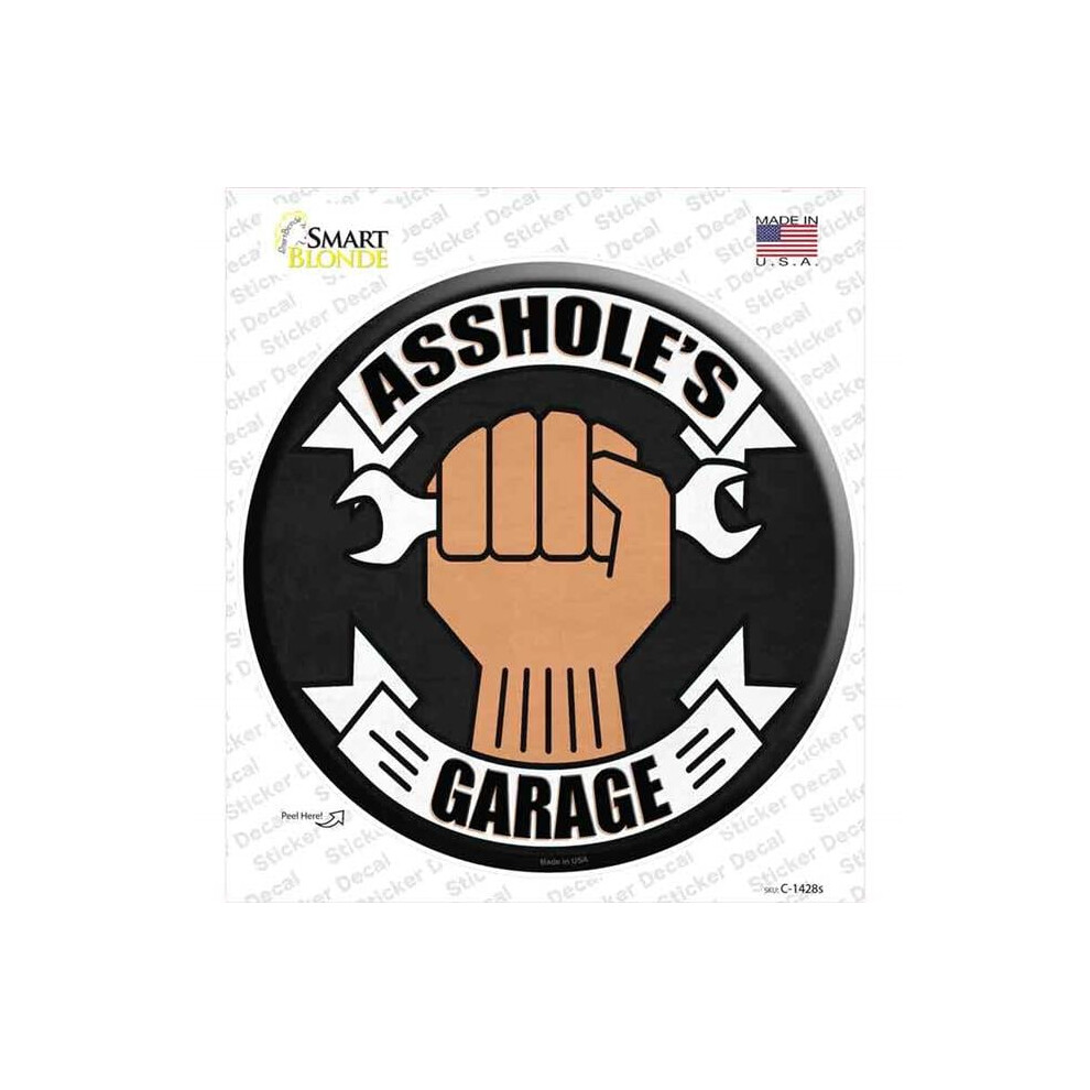 Smart Blonde C-1428S-M Assholes Garage Wrench Novelty Circle Sticker Decal - Medium 727897969103
