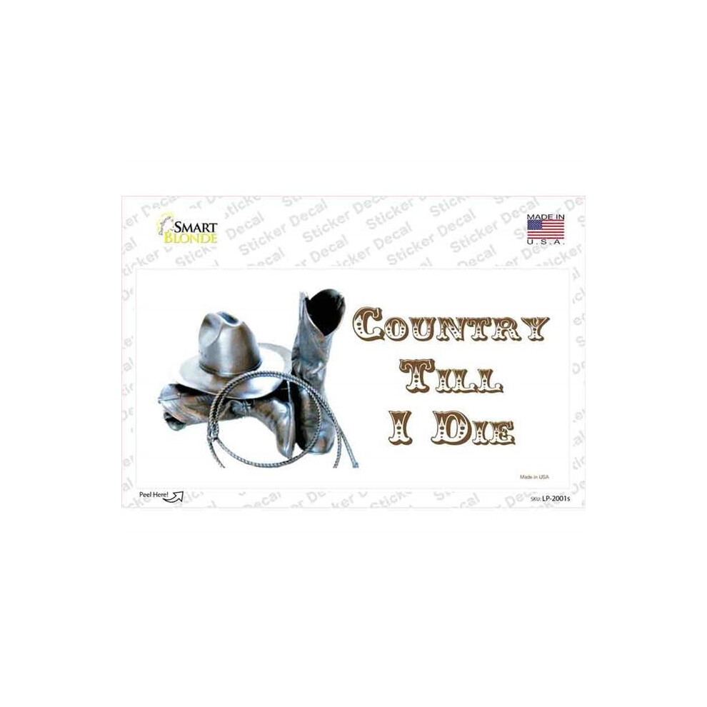 Smart Blonde Lp-2001S-M Country Till I Die Novelty Sticker Decal - Medium 731997934411