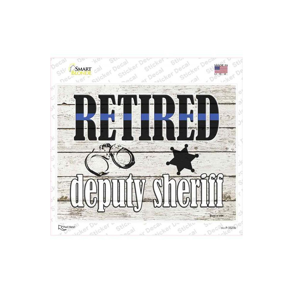 Smart Blonde P-3323S-M Retired Deputy Sheriff Novelty Rectangle Sticker Decal - Medium 792636025181