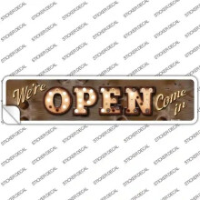 Smart Blonde K-822s-S Were Open Come in Bulb Lettering Novelty Narrow Sticker Decal - Small