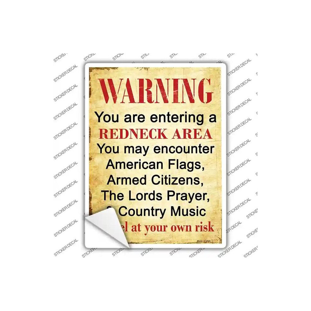 Smart Blonde P-1254S-L Entering Redneck Area Novelty Rectangle Sticker Decal - Large 792636039867