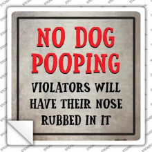 Smart Blonde SQ-357s-XL No Dog Pooping Novelty Square Sticker Decal - Extra Large