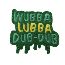 ReelFun Patch Bordado "Wubba Lubba Dub-Dub"
