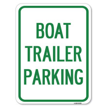 Parkplatz für Bootsanhänger | 18 x 24 Zoll dickes, rostfreies Aluminium-Parkschild | Schützen Sie Ihr Unternehmen und Ihre Gemeinde | Hergestellt