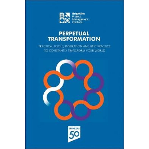 Perpetual Transformation
