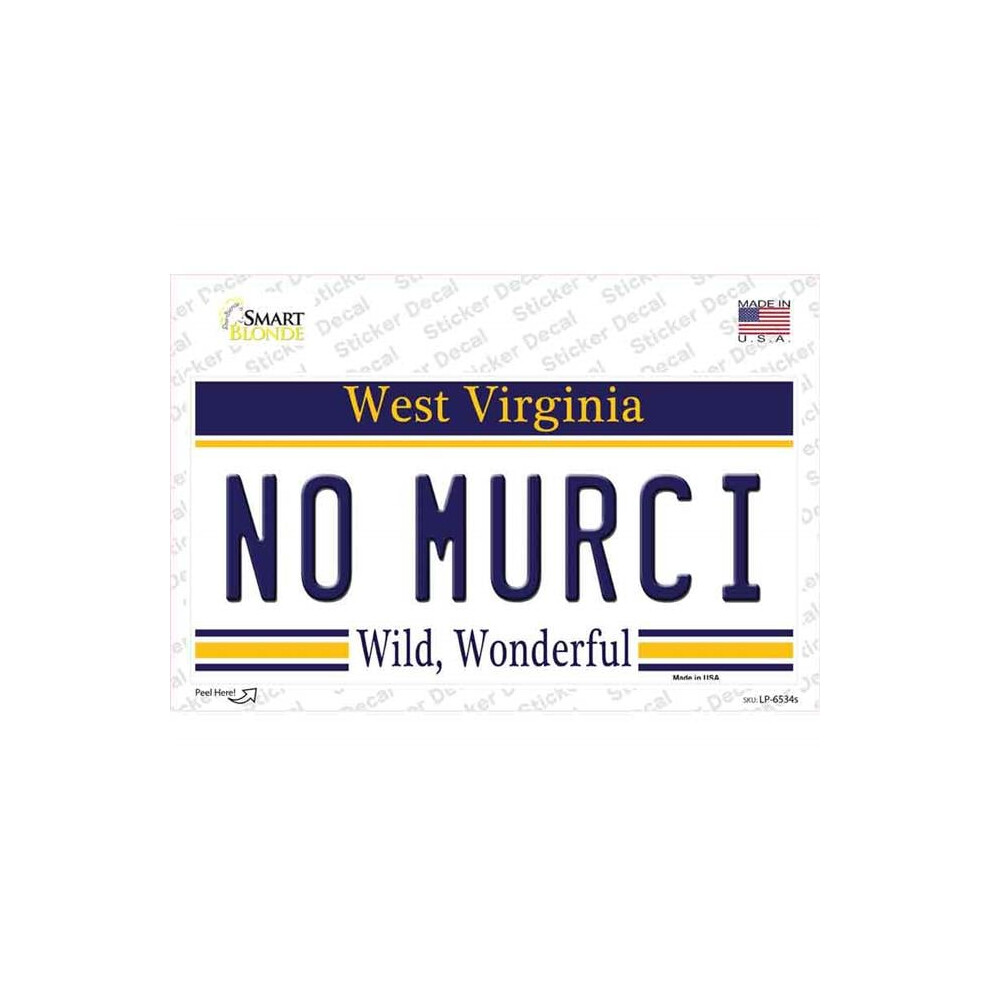 Smart Blonde Lp-6534S-M No Murci West Virginia Novelty Sticker Decal - Medium 792636322075