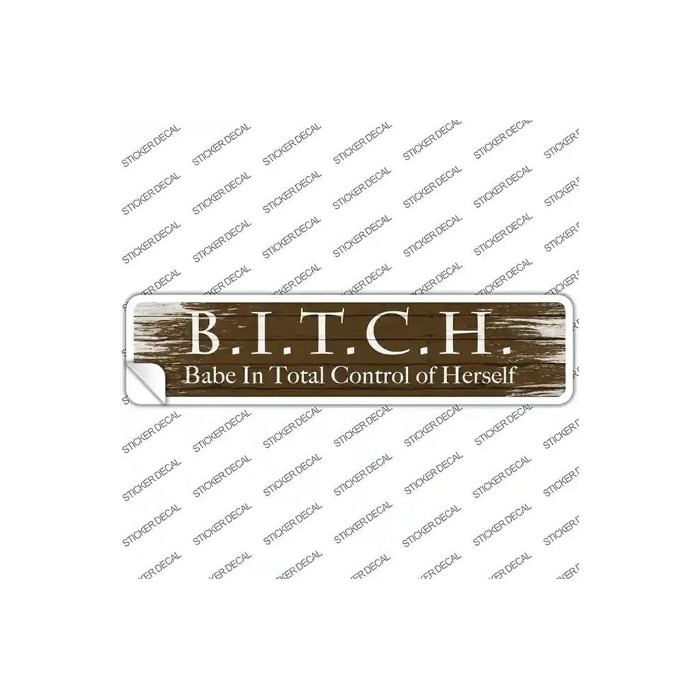 Smart Blonde K-1543S-S B.i.t.c.h Novelty Narrow Sticker Decal - Small 792636357039