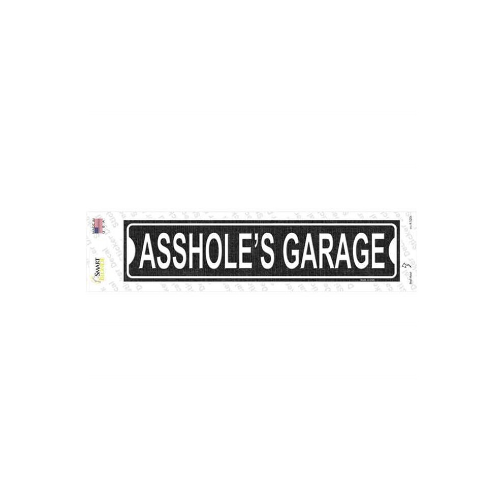 Smart Blonde K-520S-M Assholes Garage Novelty Narrow Sticker Decal - Medium Black 792636358319