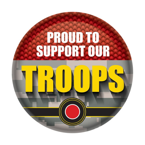 Proud To Support Our Troops Button