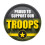 Proud To Support Our Troops Button 1