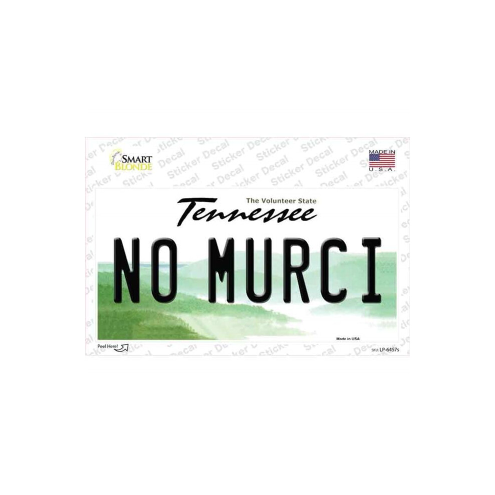 Smart Blonde Lp-6457S-M No Murci Tennessee Novelty Sticker Decal - Medium 792636419393