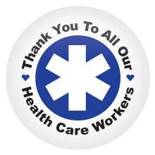 TY To All Our Health Care Workers Button