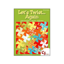 Let's Twist Again Pinwheel Quilt Book