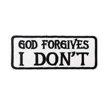 God Forgives I Dont Biker Vest Embroidered Iron on sew on Patch Badge Motorcyle Emblem