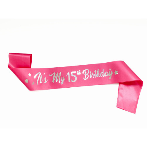 Its My 15th Birthday Sash 1
